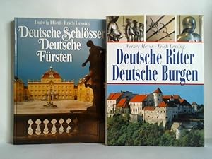 Bild des Verkufers fr Deutsche Schlsser - Deutsche Frsten; Ludwig Httl und Erich Lessing / Deutsche Ritter - Deutsche Burgen; Werner Meyer und Erich Lessing. Zusammen 2 Bnde zum Verkauf von Celler Versandantiquariat