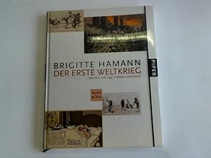 Bild des Verkufers fr Der erste Weltkrieg. Wahrheit und Lge in Bildern und Texten zum Verkauf von Celler Versandantiquariat