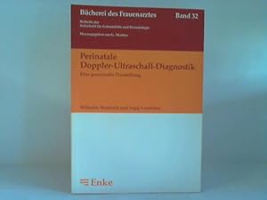 Bild des Verkufers fr Perinatale Doppler-Ultraschall-Diagnostik. Eine praxisnahe Darstellung zum Verkauf von Celler Versandantiquariat