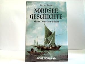 Bild des Verkufers fr Nordseegeschichte. Ksten - Menschen - Schiffe zum Verkauf von Celler Versandantiquariat