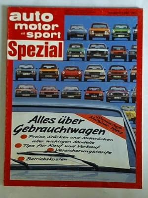 Image du vendeur pour Sonderheft 1/1982: Alles ber Gebrauchtwagen: Preise - Strken und Schwchen aller wichtigen Modelle - Tips fr Kauf und Verkauf - Versicherungstarife - Betriebskosten mis en vente par Celler Versandantiquariat