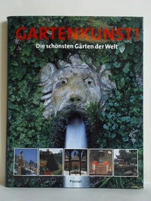 Seller image for Gartenkunst! Die schnsten Grten der Welt for sale by Celler Versandantiquariat