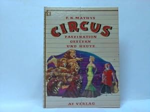 Circus. Faszination gestern und heute
