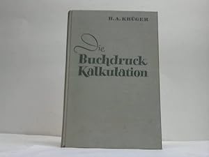 Imagen del vendedor de Die Buchdruck Kalkulation a la venta por Celler Versandantiquariat