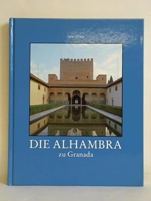 Bild des Verkufers fr Die Alhambra zu Granada zum Verkauf von Celler Versandantiquariat