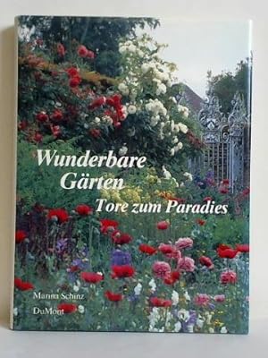 Seller image for Wunderbare Grten. Tore zum Paradies for sale by Celler Versandantiquariat