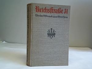 Bild des Verkufers fr Reichsstrae 31. Von der Ostmark zum Oberrhein. Natur. Volk. Kunst zum Verkauf von Celler Versandantiquariat