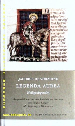 Bild des Verkäufers für Legenda aurea. Heiligenlegenden. zum Verkauf von Antiquariat Bebuquin (Alexander Zimmeck)