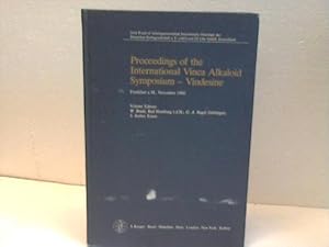 Bild des Verkufers fr Proceedings of the International Vinca Alkaloid Symposium - Vindesine. Frankfurt a.M., November 1980 zum Verkauf von Celler Versandantiquariat