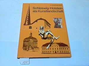 Bild des Verkufers fr Schleswig-Holstein als Kunstlandschaft zum Verkauf von Celler Versandantiquariat
