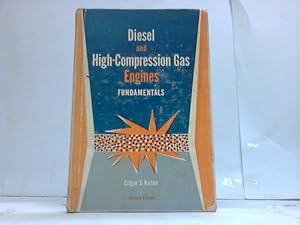 Seller image for Diesel and High-Compression Gas Engines. Fundamentals for sale by Celler Versandantiquariat