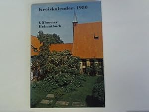 Image du vendeur pour Kreiskalender 1980. Gifhorner Heimatbuch. Kalender fr den Landkreis Gifhorn. Ein Heimatbuch fr das Jahr 1980 mis en vente par Celler Versandantiquariat