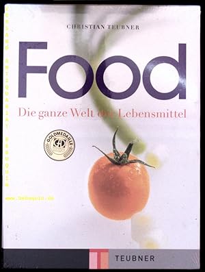 Seller image for Food. Die ganze Welt der Lebensmittel. for sale by Antiquariat Bebuquin (Alexander Zimmeck)