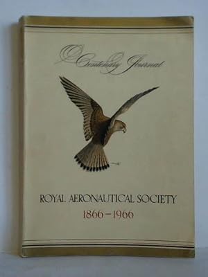 Seller image for Volume 70, Number 661, January 1966: A Century of British Aeronautics. The Royal Aeronautical Society 1866 - 1966; J. Laurence Pritchard for sale by Celler Versandantiquariat