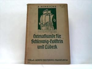 Bild des Verkufers fr Heimatkunde fr Schleswig-Holstein und Lbeck zum Verkauf von Celler Versandantiquariat