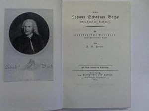 Bild des Verkufers fr Ueber Johann Sebastian Bachs Leben, Kunst und Kunstwerke zum Verkauf von Celler Versandantiquariat