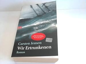 Bild des Verkufers fr Wir Ertrunkenen. Mit einem Nachwort des Autors zum Verkauf von Celler Versandantiquariat