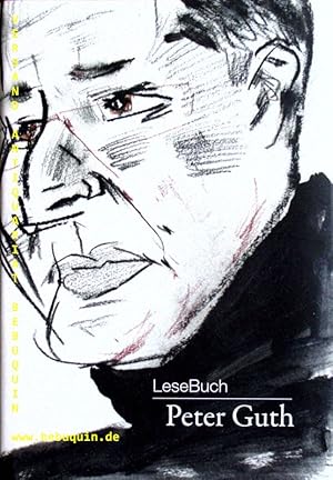 (Hrsg.) LeseBuch Peter Guth. Texte zu Kunst, Architektur und Gesellschaft 1980 bis 2004.