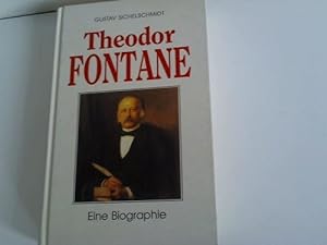 Image du vendeur pour Theodor Fontane. Eine Biographie mis en vente par Celler Versandantiquariat