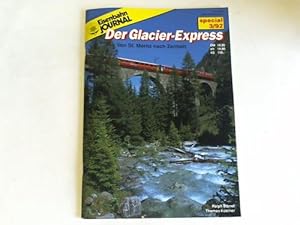 Bild des Verkufers fr Special 3/92: Der Galcier-Express. Von St. Moritz nach Zermatt zum Verkauf von Celler Versandantiquariat