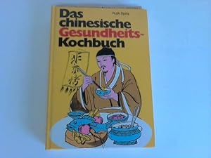 Seller image for Das chinesische Gesundheits-Kochbuch for sale by Celler Versandantiquariat