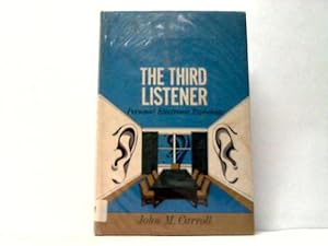 The Third Listener. Personal Electronic Espionage