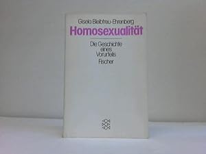 Bild des Verkufers fr Homosexualitt. Die Geschichte eines Vorurteil zum Verkauf von Celler Versandantiquariat
