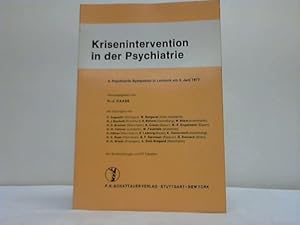 Image du vendeur pour Krisenintervention in der Psychiatrie. 4. Psychatrie-Symposion in Landeck am 3. Juni 1977 mis en vente par Celler Versandantiquariat