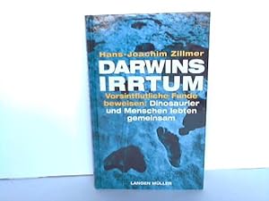 Seller image for Darwins Irrtum. Vorsintflutliche Funde beweisen: Dinosaurier und Menschen lebten gemeinsam for sale by Celler Versandantiquariat