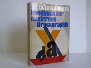 Seller image for Bruckmann`s Handbuch der modernen Druckgraphik for sale by Celler Versandantiquariat