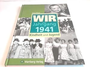 Seller image for Wir vom Jahrgang 1941. Kindheit und Jugend for sale by Celler Versandantiquariat