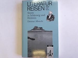 Image du vendeur pour Literaturreisen. Storm in Schleswig und Holstein mis en vente par Celler Versandantiquariat