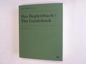 Bild des Verkufers fr Das Begleitbuch/The Guidebook. Documenta (13). Katalog/Catalog 3/3 zum Verkauf von Celler Versandantiquariat