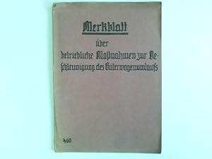 Immagine del venditore per Merkblatt ber betriebliche Manahmen zur Beschleunigung des Gterwagenumlaufs. Ausgabe vom 15.10.1952. Eingefhrt durch HVB 30.302 Bavm 4 vom 15.10.1952 venduto da Celler Versandantiquariat