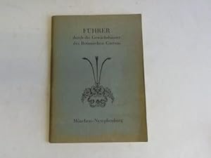 Imagen del vendedor de Fhrer durch die Gewchshuser des Botanischen Gartens Mnchen-Nymphenburg a la venta por Celler Versandantiquariat