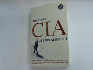 Bild des Verkufers fr CIA. Die ganze Geschichte zum Verkauf von Celler Versandantiquariat