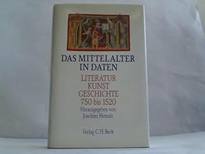 Bild des Verkufers fr Das Mittelalter in Daten. Literatur, Kunst, Geschichte 750 - 1520 zum Verkauf von Celler Versandantiquariat