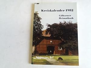 Image du vendeur pour Kalender fr den Landkreis Gifhorn. ein Heimatbuch fr das Jahr 1982 mis en vente par Celler Versandantiquariat