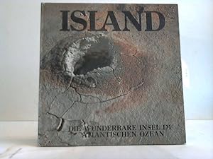 Seller image for Island. Die wunderbare Insel im Atlantischen Ozean for sale by Celler Versandantiquariat