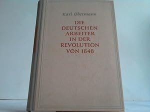 Die deutschen Arbeiter in der Revolution von 1848