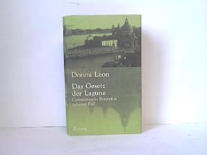 Bild des Verkufers fr Das Gesetz der Lagune. Commissario Brunettis zehnter Fall zum Verkauf von Celler Versandantiquariat