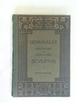 Immagine del venditore per Denkmler griechischer und rmischer Skulptur. Handausgabe venduto da Celler Versandantiquariat