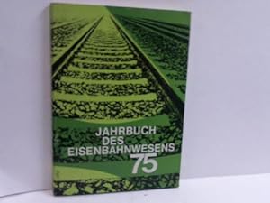 Seller image for Jahrbuch des Eisenbahnwesens 75. 26. Folge for sale by Celler Versandantiquariat