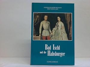 Immagine del venditore per Bad Ischl und die Habsburger venduto da Celler Versandantiquariat