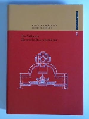 Seller image for Die Villa als Herrschaftsarchitektur. Eine kunst- und sozialgeschichtliche Analyse for sale by Celler Versandantiquariat