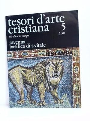 Bild des Verkufers fr Tesori d'arte cristiana 5. 100 Chiese in europa. Ravenna basilica di s.vitale zum Verkauf von Celler Versandantiquariat