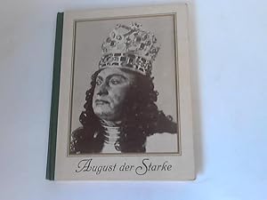 Imagen del vendedor de August der Starke. Kunst und Kultur des Barock a la venta por Celler Versandantiquariat