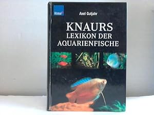 Bild des Verkufers fr Knaurs Lexikon der Aquarienfische zum Verkauf von Celler Versandantiquariat