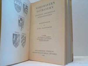 Nordbayern. Ostbayern. Franken, Oberpfalz, Niederbayern. Reisehandbuch