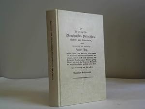 Der thüringische Theophrastus Paracelsus, Wunder- und Kräuterdoctor oder der curieuse und vernünf...